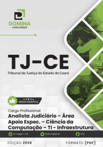 Apostila Completa para Analista Judiciário TI – Infraestrutura TJ CE 2026