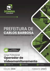Apostila Completa para Operador de Videomonitoramento – Carlos Barbosa, RS 2026
