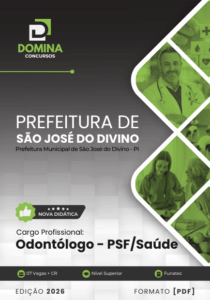 Apostila Odontólogo 2026 – Guia Completo para Profissionais em São José do Divino, PI