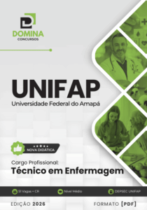 Apostila de Enfermagem UNIFAP 2026: Formação Técnica de Excelência e Atualização Profissional