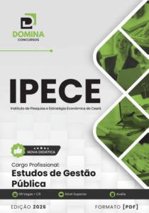 Apostila de Estudos em Gestão Pública: IPECE 2026 – Conteúdo e Metodologia Atualizados