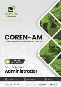 Apostila de Preparação para Administrador COREN AM 2026: Conteúdos e Diretrizes