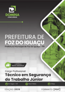 Apostila do Técnico em Segurança do Trabalho – Foz do Iguaçu PR 2026