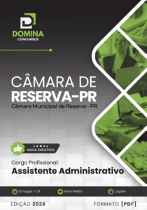 Apostila para Assistente Administrativo – Câmara de Reserva PR 2026