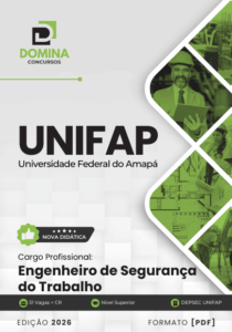 Apostila para Engenheiro de Segurança do Trabalho – UNIFAP 2026: Conteúdos Essenciais