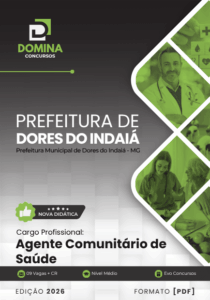 Descubra o que a Apostila do Agente Comunitário de Saúde traz para Dores do Indaiá 2026!