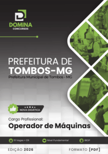 Descubra os Segredos da Apostila Operador de Máquinas Tombos MG 2026!