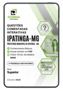 Desvende 1000 Questões Comentadas: Preparação Interativa para Prefeituras em Ipatinga!