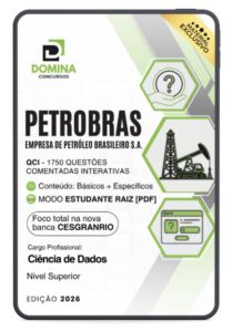 Domine a Petrobras: 1750 Questões Comentadas de Ciência de Dados Cesgranrio!