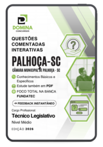 Domine o Conhecimento: 1000 Questões Comentadas para Técnico Legislativo em Palhoça!