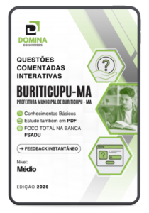 Guia Completo: 1000 Questões Comentadas Interativas para Nível Médio – Prefeitura de Buriticupu MA