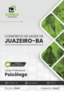 Guia Essencial: Apostila do Psicólogo para o Consórcio Saúde Juazeiro BA 2026