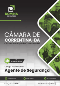 Prepare-se para o Sucesso: Apostila Agente de Segurança Câmara Correntina BA 2026!