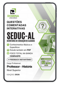 1000 Questões Comentadas de História para o SEDUC AL – Professor Orientador