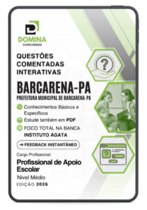 750 Questões Comentadas: Profissional de Apoio Escolar em Barcarena – PA