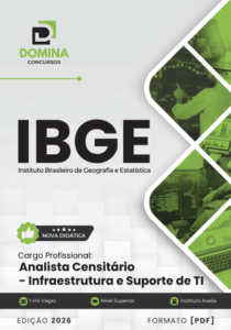 Apostila Analista Censitário de Infraestrutura e Suporte de TI IBGE 2026: Prepare-se para o Sucesso!