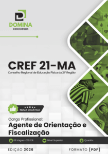 Apostila Completa para Agente de Orientação e Fiscalização CREF 21 MA 2026