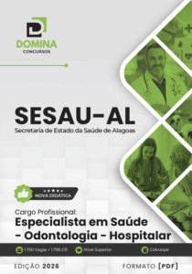Apostila SESAU AL 2026: Especialista em Saúde Odontologia Hospitalar