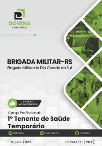 Apostila Tenente Temporário de Saúde – Brigada Militar do RS 2026: Guia Completo