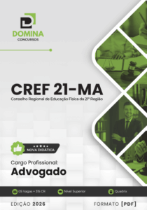 Apostila para Advogados: CREF 21 MA – Diretrizes e Atualizações para 2026