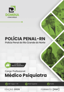 Apostila para Médicos Psiquiatras: Policiais Penais do RN – 2026