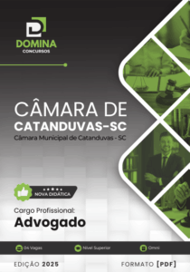 Prepare-se para o Sucesso: Apostila do Advogado da Câmara de Catanduvas SC 2026
