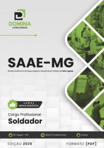 Aposte na Carreira de Soldador: Descubra a Apostila SAAE Sete Lagoas 2026!