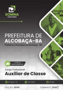 Apostila Auxiliar de Classe Alcobaça BA 2026: Prepare-se para o Futuro da Educação!