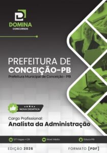 Apostila Completa para Analista da Administração – Conceição PB 2026