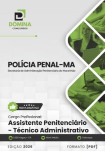 Apostila Completa para Assistente Penitenciário – Polícia Penal MA 2026