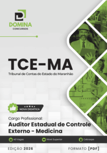 Apostila Completa para Auditor de Medicina – TCE MA 2026: Estudo Abrangente e Atualizado