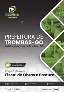 Apostila Fiscal de Obras e Postura: Trombas – GO 2026