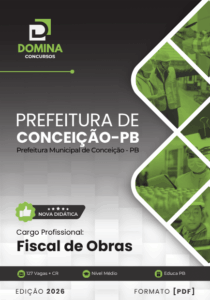 Apostila Fiscal de Obras em Conceição – PB: Diretrizes e Normas para 2026
