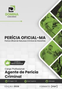 Apostila Oficial para Agente de Perícia Criminal – MA 2027: Guia Completo