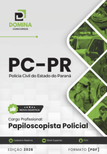 Apostila Polícia Civil PC PR 2026: Guia Completo para Papiloscopista Policial