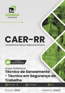 Apostila Profissional de Técnico em Segurança do Trabalho – CAER RR 2026