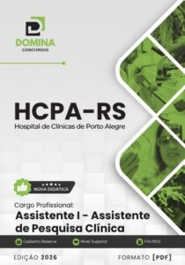 Apostila de Assistente de Pesquisa Clínica HCPA RS: Guia Completo para 2026