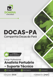 Apostila de Suporte Técnico para Analistas Portuários – Companhia Docas PA 2026