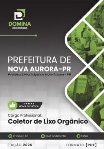 Apostila do Coletor de Lixo Orgânico – Nova Aurora PR 2026: Guia Completo