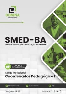 Apostila do Coordenador Pedagógico: SMED Salvador BA 2026 – Guia Essencial para a Educação