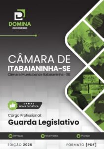 Apostila para o Concurso de Guarda Legislativo da Câmara Municipal de Itabaianinha-SE 2026