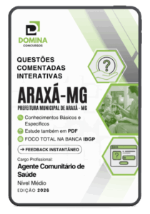 Descubra 750 Questões Comentadas: Preparação para Agente Comunitário de Saúde 2026 em Araxá!