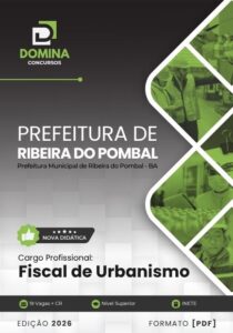 Descubra a Apostila Fiscal de Urbanismo de Ribeira do Pombal BA 2026: Essencial para Você!