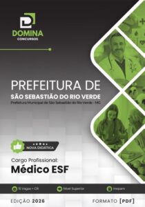 Descubra a Apostila Médico ESF 2026: Inovações em Saúde para São Sebastião do Rio Verde!
