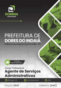 Descubra o que a Apostila Agente de Serviços Administrativos Dores do Indaiá MG 2026 Revela!