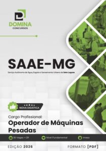 Descubra o que a Apostila de Operador de Máquinas Pesadas SAAE 2026 Revela!