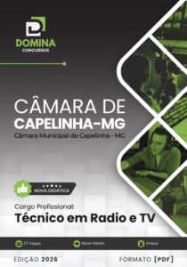 Desvendando a Apostila Técnico em Rádio e TV: Câmara Capelinha MG 2026!