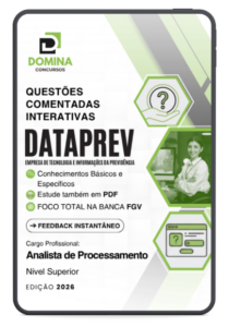 Domine a DATAPREV: 1250 Questões Comentadas para o Cargo de Analista de Processamento