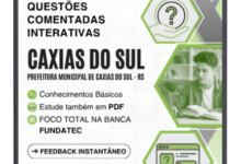 Guia Completo: 750 Questões Comentadas para Nível Médio em Caxias do Sul – RS Guia Completo: 750 Questões Comentadas para Nível Médio em Caxias do Sul – RS