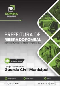 Prepare-se para o futuro: Apostila da Guarda Civil Municipal Ribeira do Pombal BA 2026
